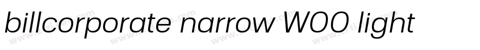 billcorporate narrow W00 light字体转换